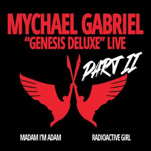 Madam I'm Adam / Radioactive Girl (Live)