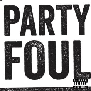 Party Foul