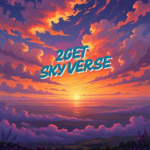 2Get (Sky Verse)
