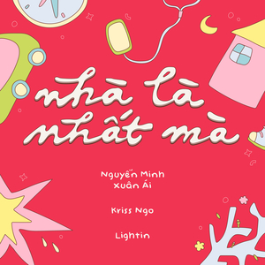Nhà Là Nhất Mà (Remix)