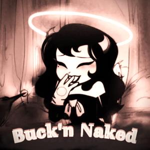 Buck'n Naked (feat. Alabama Harper Jonez)