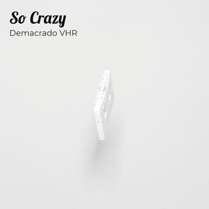 So Crazy