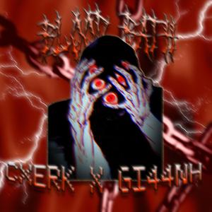 BLOOD BATH (feat. gi44nh)
