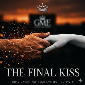 THE FINAL KISS