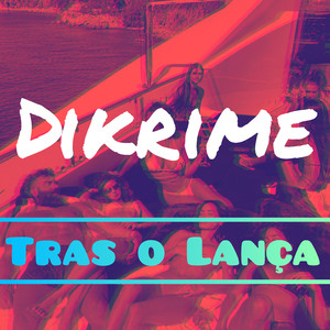 Tras o Lança (Revoada em Angra)