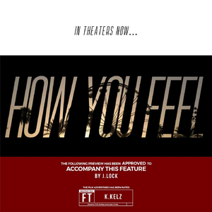 How You Feel (feat. K.Kelz)