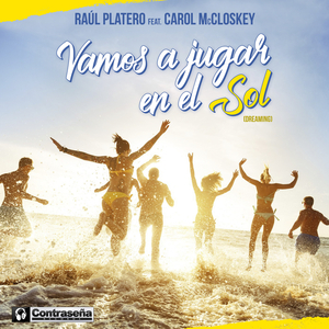 Vamos a Jugar en el Sol (Dreaming) (Radio Edit)