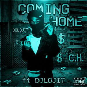 coming home (feat. dolojit)