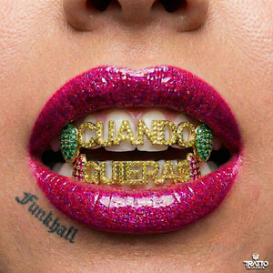 Cuando Quieras [Funkhall]