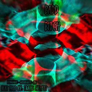 Badd Bitch