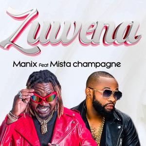 Zuwena (feat. Mista Champagne)