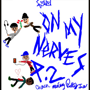 On My Nerves 2! (feat. chaun!, Mariway & Pattyice)
