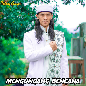 Mengundang Bencana