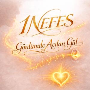 Gönlümde Açılan Gül