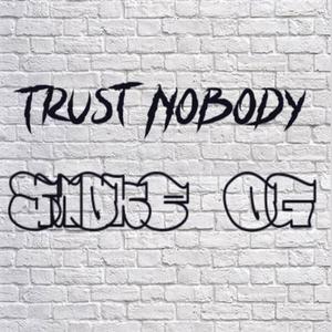 Trust Nobody