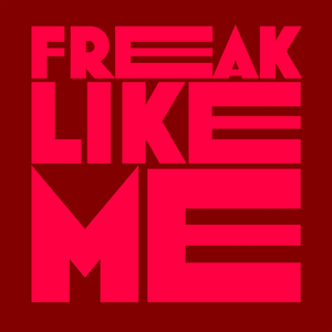 Freak Like Me (Extended Mix)
