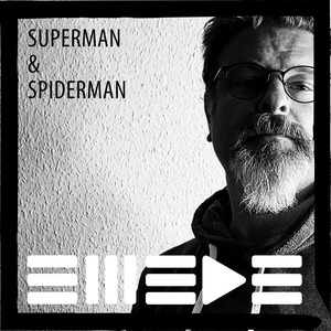 Superman & Spiderman (Acoustic 1st Take, Dec 2021)