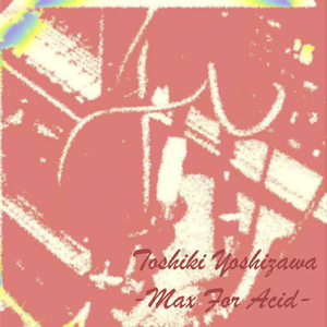 Max For Acid (Original Mix)