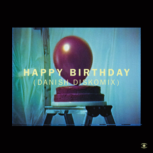 Happy Birthday (Danish Diskomix)