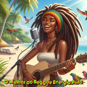 O Melhor do Reggae Energia Pura