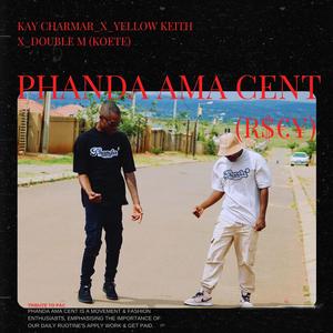 Phanda Ama Cent (feat. Yellow Keith & Double M (Koete))