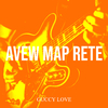 Guccy Love - Avew Map Rete