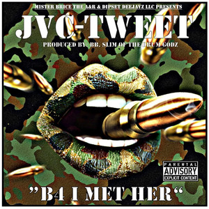 B4 I MET HER