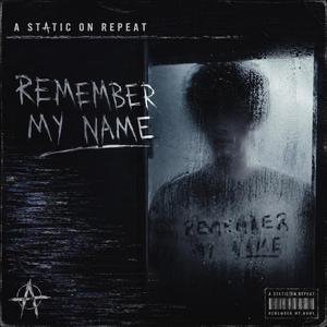Remember My Name