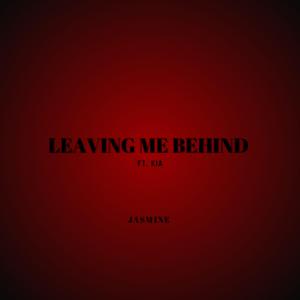 Leaving Me Behind