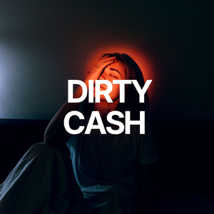 Dirty Cash (Extended Mix)