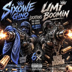 Locations (feat. SixOwe Gino)