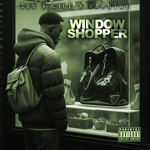 Window Shopper (feat. Varntae)