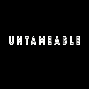 Untameable