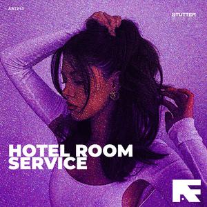 Hotel Room Service (Stutter Techno)