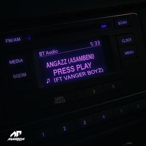Press Play (feat. Vanger Boyz)