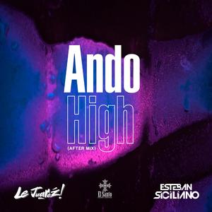 Ando HIght (feat. Le Juarez) (After Mix)