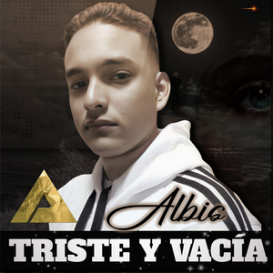 Triste y Vacia