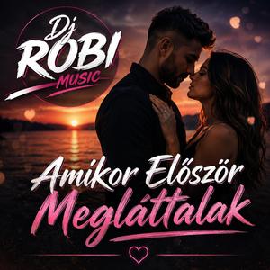 Amikor Először Megláttalak