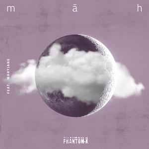 Māh (feat. Maryjane)