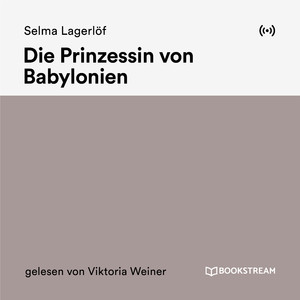 Die Prinzessin von Babylonien - Teil 10