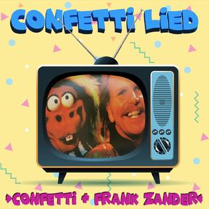 Confetti Lied