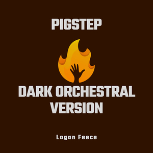 Pigstep (Dark Orchestral Version)