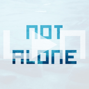 Not Alone (Original Mix)