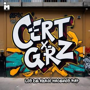 GRZ (Los de abajo hacemos rap (S22 sesiones)