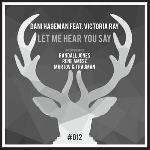 Let Me Hear You Say (Randall Jones Remix)