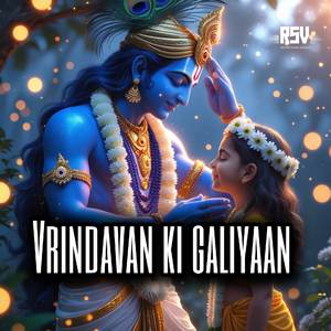 Vrindavan ki galiyaan