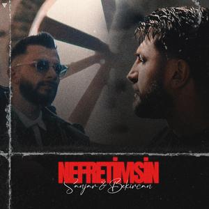 Nefretimsin (feat. Bekir Can)