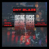 DNY Blaze - Losing Focus