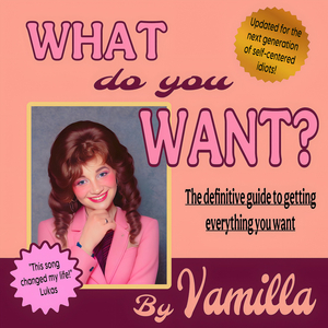 What Do You Want?