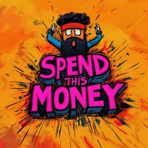 Spend This Money (feat. MinziSean)